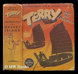 Seller image for Terry and the pirates shipwrecked on a desert island / by Milton Caniff for sale by MW Books