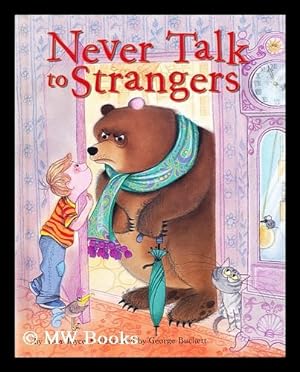 Imagen del vendedor de Never talk to strangers a la venta por MW Books