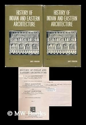 Seller image for History of Indian and Eastern architecture / by the late James Fergusson ; revised and edited with additions : Indian architecture by James Burgess and Eastern architecture by R. Phene Spiers [complete in 2 volumes] for sale by MW Books