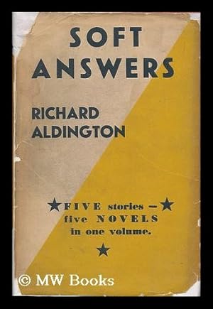 Seller image for Soft answers / by Richard Aldington for sale by MW Books
