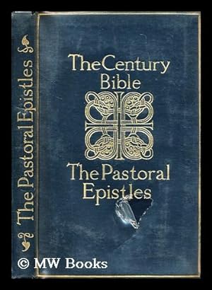 Image du vendeur pour The Pastoral Epistles : Timothy and Titus : introduction, Authorized Version, Revised Version, with notes, index and map / edited by R.F. Horton mis en vente par MW Books