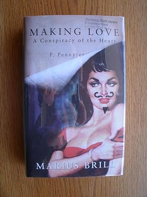 Immagine del venditore per Making Love: A Conspiracy of the Heart venduto da Scene of the Crime, ABAC, IOBA