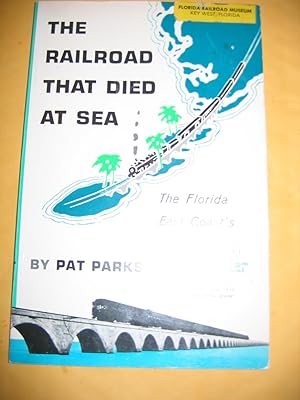 Immagine del venditore per The Railroad That Died At Sea venduto da Empire Books