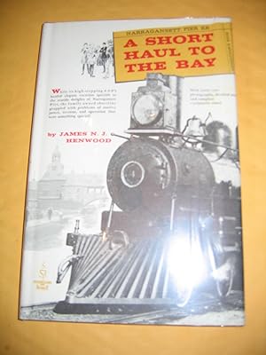 Seller image for A Short Haul To The Bay for sale by Empire Books