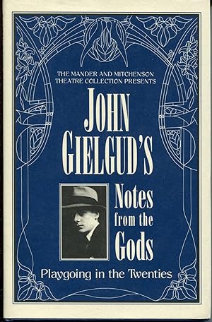 Seller image for John Gielgud's Notes from the Gods : Playgoing in the Twenties for sale by Save The Last Book For Me (IOBA Member)