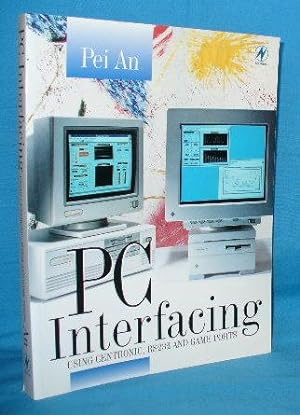 PC Interfacing using Centronic, RS232 and Game Ports