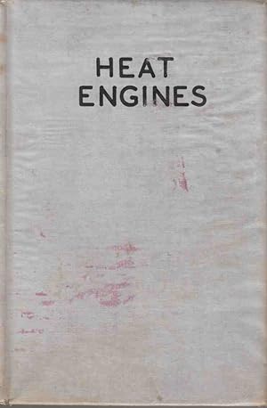 Heat Engines (A First Text-book)