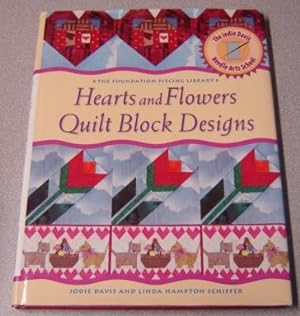 Imagen del vendedor de Hearts And Flowers Quilt Block Design (The Foundation Piecing Library Ser.) a la venta por Books of Paradise