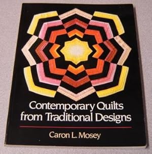 Seller image for Contemporary Quilts From Traditional Designs for sale by Books of Paradise