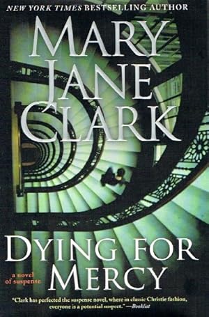 Seller image for Dying for Mercy: A Novel of Suspense for sale by Round Table Books, LLC