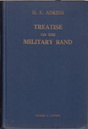 Seller image for Treatise on the Military Band for sale by Jonathan Grobe Books