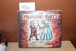 Image du vendeur pour Pilgrim's Party, a Really Truly Story mis en vente par Princeton Antiques Bookshop