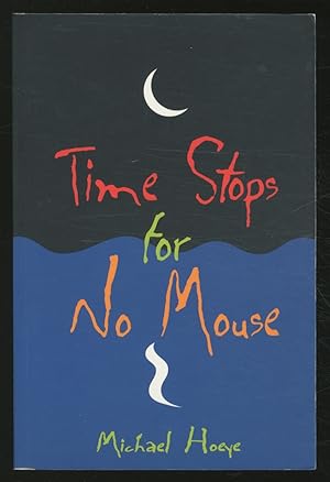 Seller image for Time Stops for No Mouse for sale by Between the Covers-Rare Books, Inc. ABAA