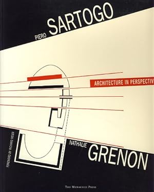 Seller image for Piero Sartogo and Nathalie Grenon: Architecture in Perspective for sale by Fundus-Online GbR Borkert Schwarz Zerfa