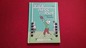 KICK, PASS AND RUN