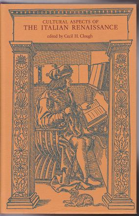 Seller image for Cultural Aspects of the Italian Renaissance: Essays in Honour of Paul Oskar Kristeller for sale by Nighttown Books