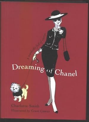 Seller image for Dreaming of Chanel. A wardrobe full of stories. for sale by Larsen Books