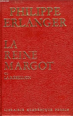 Imagen del vendedor de LA REINE MARGOT, OU LA REBELLION a la venta por Le-Livre