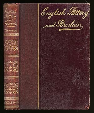 Image du vendeur pour English Pottery and Porcelain: Being A Concise Account of the Development of the Potter's Art in England mis en vente par Little Stour Books PBFA Member