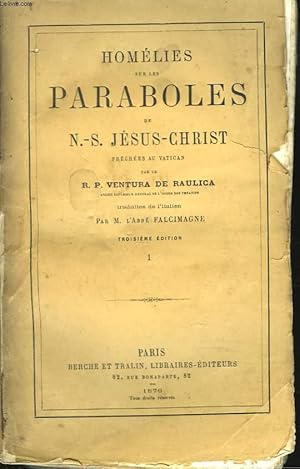 Seller image for HOMELIES SUR LES PARABOLES DE N.-S. JESUS-CHRIST PRECHEES AU VATICAN. TOME I. for sale by Le-Livre