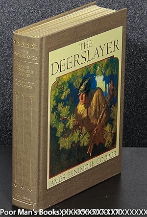 THE DEER SLAYER OR THE FIRST WAR-PATH [SPECIAL EDITION]: Cooper, James Fenimore