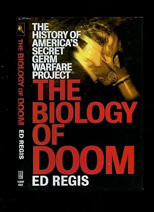 Seller image for The Biology of Doom; The History of America's Secret Germ Warfare Project for sale by Little Stour Books PBFA Member