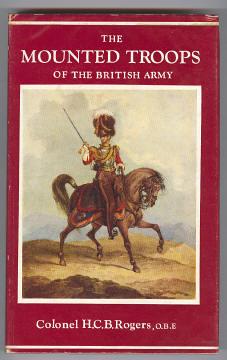 Imagen del vendedor de THE MOUNTED TROOPS OF THE BRITISH ARMY 1066-1945 a la venta por A Book for all Reasons, PBFA & ibooknet