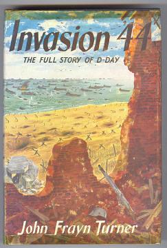 INVASION '44 - The Full Story of D-Day