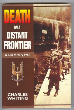 Seller image for DEATH ON A DISTANT FRONTIER : A Lost Victory, 1944 for sale by A Book for all Reasons, PBFA & ibooknet