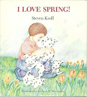 Bild des Verkufers fr I Love Spring! zum Verkauf von The Book Junction
