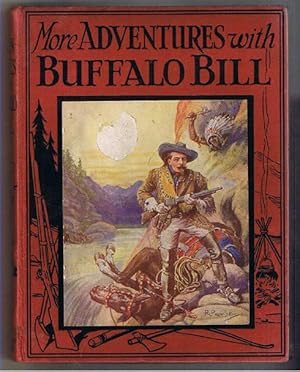 More Adventures with Buffalo Bill.