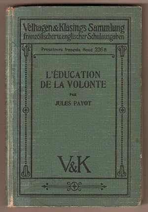 Imagen del vendedor de L`education de la volonte. Herausgegeben von Frohwalt Kchler. a la venta por Antiquariat Neue Kritik