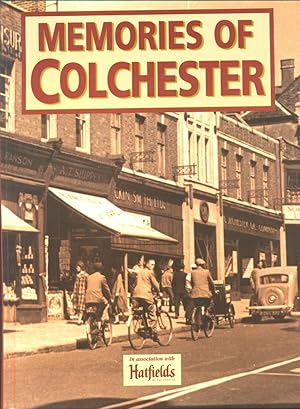 Imagen del vendedor de Memories of Colchester a la venta por CHARLES BOSSOM