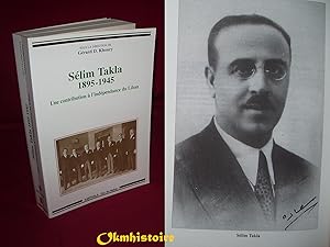 Image du vendeur pour Slim Takla 1895-1945 - Une contribution  l'indpendance du Liban mis en vente par Okmhistoire