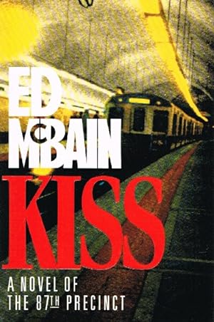 Bild des Verkufers fr Kiss; A Novel of the 87th Precinct zum Verkauf von Round Table Books, LLC