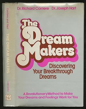 The Dream Makers: Discovering Your Breakthrough Dreams