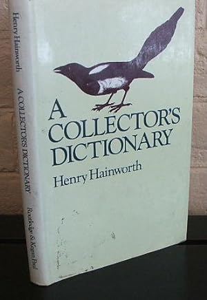 Seller image for A Collector's Dictionary for sale by The Wild Muse
