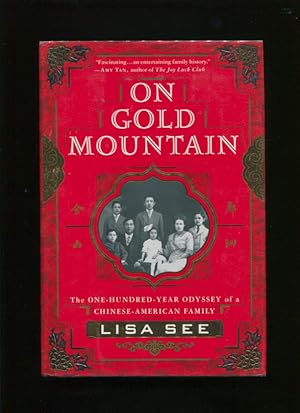 On Gold Mountain :; the 100-year odyssey of a Chinese -American family