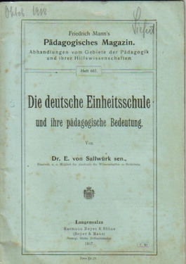 Die deutsche Einheitsschule und ihre pädagogische Bedeutung