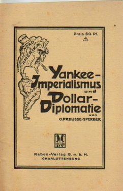 Yankee-Imperialismus und Dollar-Diplomatie