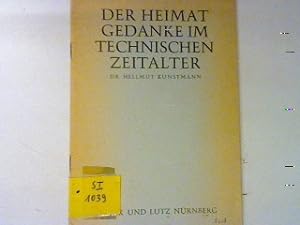 Bild des Verkufers fr Der Heimatgedanke im technischen Zeitalter. zum Verkauf von books4less (Versandantiquariat Petra Gros GmbH & Co. KG)