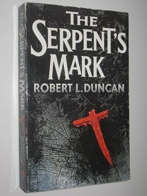 Bild des Verkufers fr The Serpent's Mark zum Verkauf von Manyhills Books