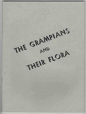 THE GRAMPIANS AND THEIR FLORA