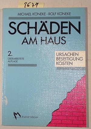 Seller image for Schden am Haus - Ursachen, Beseitigung, Kosten for sale by Antiquariat Trger