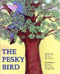 Seller image for The Pesky Bird for sale by The Book Faerie