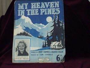 Imagen del vendedor de My Heaven In The Pines; a la venta por Wheen O' Books