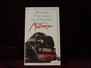 Seller image for Musee Francais du Chemin de Fer Mulhouse. English Edition; for sale by Wheen O' Books