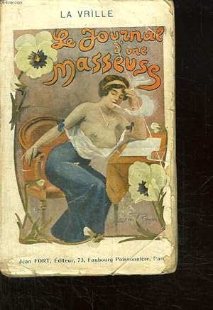 Image du vendeur pour LE JOURNAL D UNE MASSEUSE. mis en vente par Le-Livre