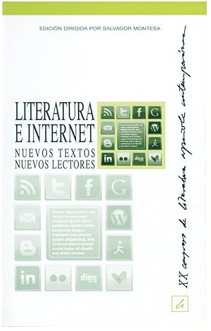 LITERATURA E INTERNET. NUEVOS TEXTOS, NUEVOS LECTORES. ACTAS DEL XX CONGRESO DE LITERATURA CONTEM...