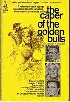 CAPER OF THE GOLDEN BULLS [THE]